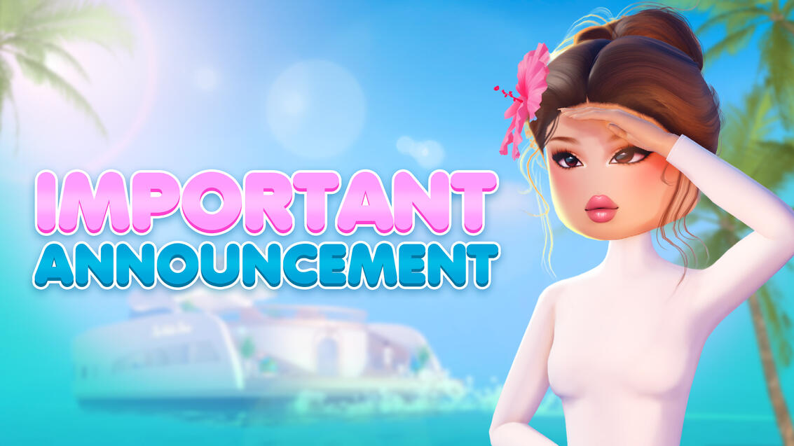 Dress To Impress - Important Announcement